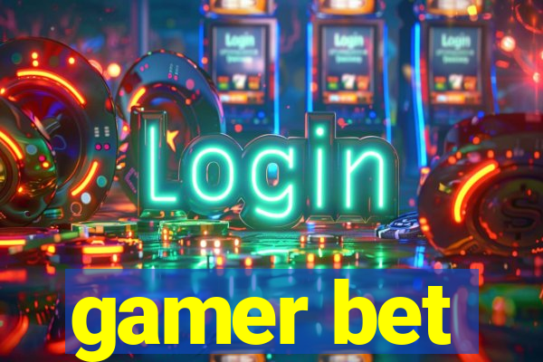 gamer bet